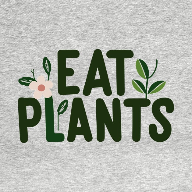 Eat plants, go vegan by ravensart